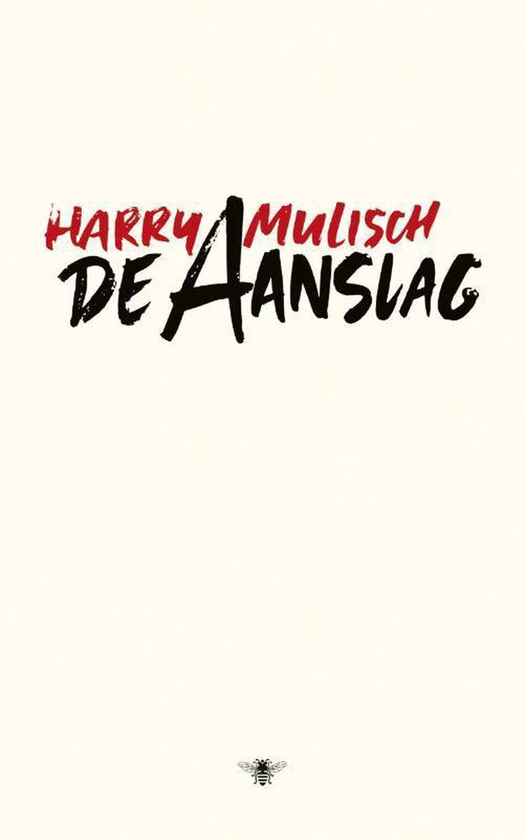 De aanslag van Harry Mulisch